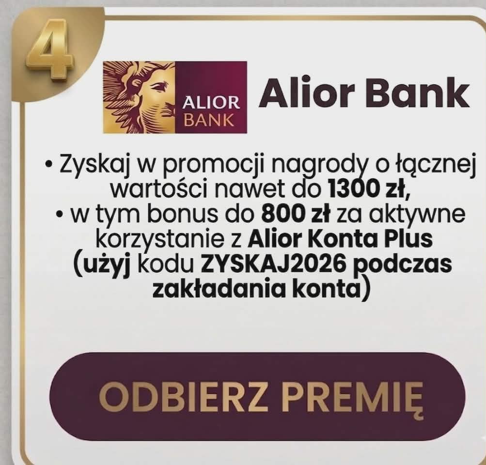 promocja alior bank: nagrody do 1300 zł, bonus 800 zł z kodem ZYSKAJ2026 i obrączka płatnicza gratis