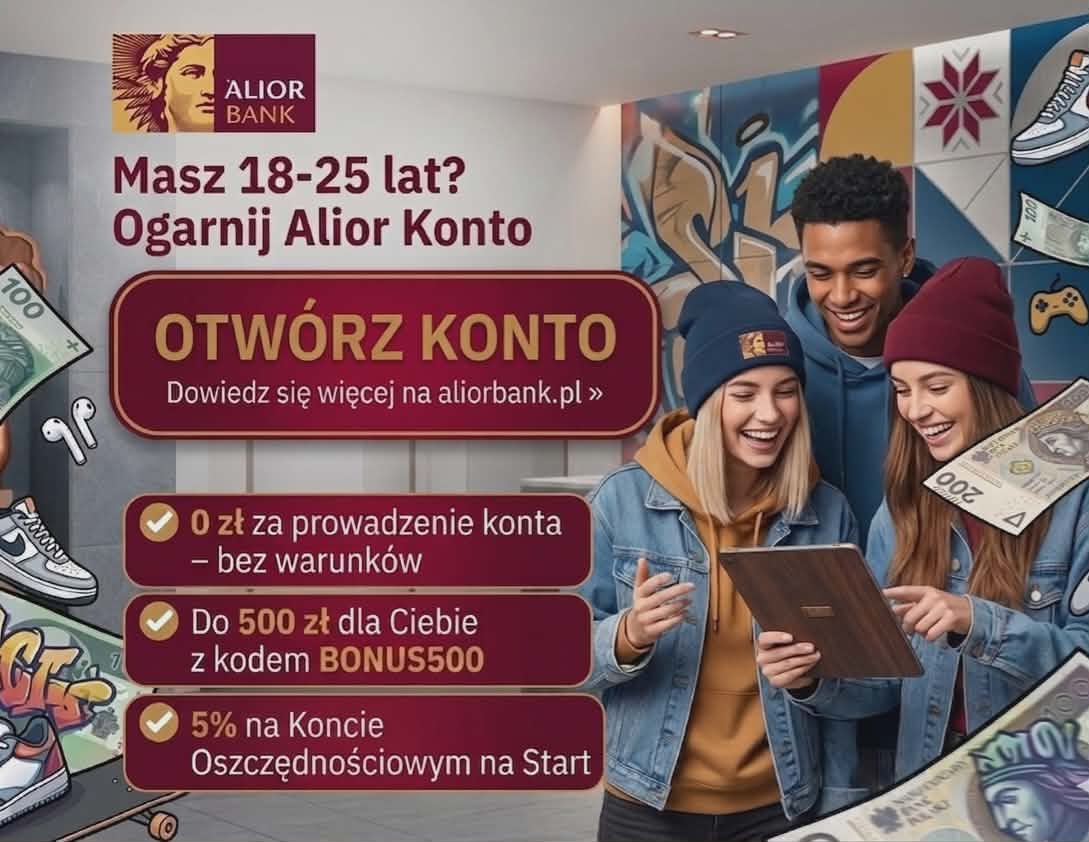 promocja alior bank dla młodych: do 500 zł premii z kodem BONUS500 i darmowe konto bez warunków
