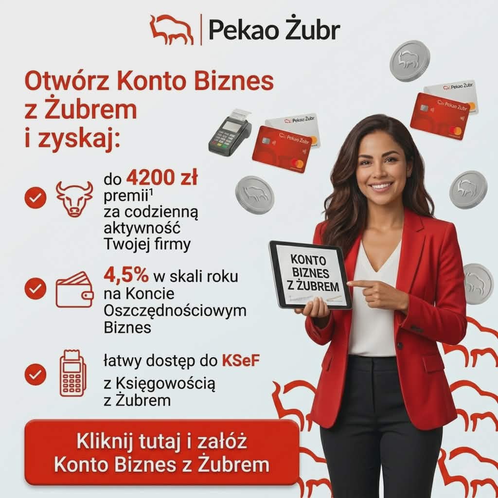 promocja bank pekao: konto biznes z żubrem, do 4200 zł premii i darmowy dostęp do ksef