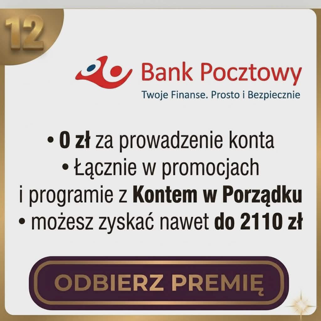 promocja bank pocztowy: zyskaj do 2110 zł z kontem w porządku i darmowe płatności blik
